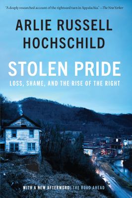 Cover of Stolen pride : loss, shame, and the rise of the Right