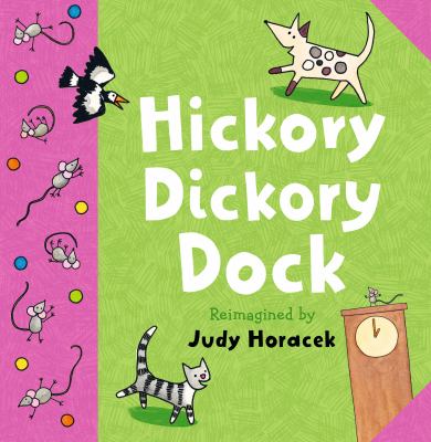 Cover of Hickory dickory dock